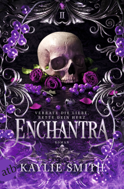 Buchcover für Enchantra – Verrate die Liebe, rette dein Herz
