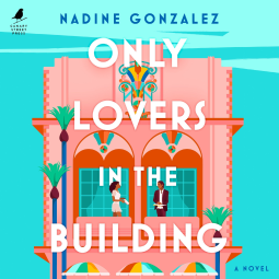 book cover for Only Lovers in the Building