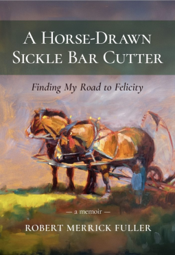 book cover for A Horse-Drawn Sickle Bar Cutter