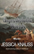 book cover for Unpredictable Worlds: Stories