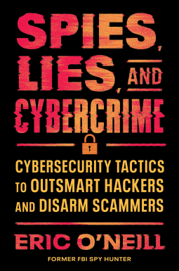 book cover for Spies, Lies, and Cybercrime