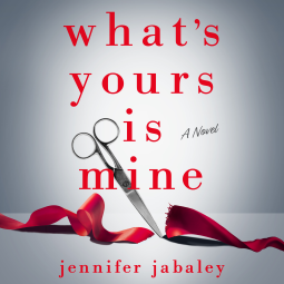 book cover for What's Yours Is Mine