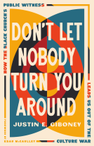book cover for Don't Let Nobody Turn You Around
