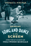 Cover Image: Bringing Song and Dance to the Screen