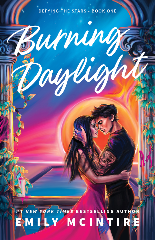 Burning Daylight | Emily McIntire | 9781464221729 | NetGalley