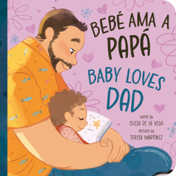 book cover for Bebé Ama a Papá / Baby Loves Dad