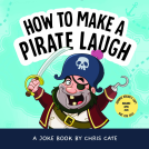 book cover for How to Make a Pirate Laugh