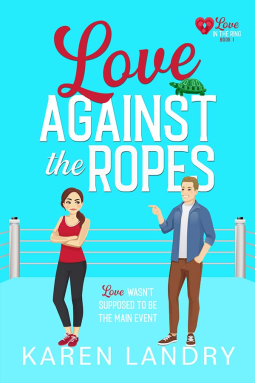 book cover for Love Against the Ropes