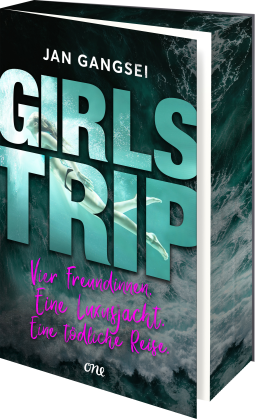 Buchcover für Girls' Trip - Vier Freundinnen. Eine Luxusjacht. Eine tödliche Reise.