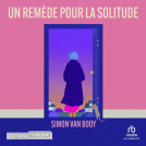 Couverture du livre pour Un Remède pour la solitude