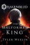 book cover for Drakenblud: The Malformed King