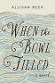 Cover Image: When the Bowl Filled