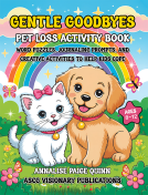 book cover for Gentle Goodbyes Pet Loss Activity Book for Kids Ages 8-12