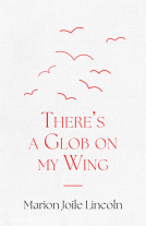 book cover for There's a Glob on My Wing