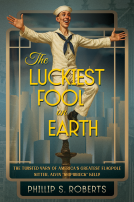 book cover for The Luckiest Fool on Earth