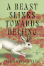 Cover Image: A Beast Slinks Towards Beijing