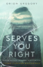 Cover Image: Serves You Right: A Novel