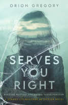 book cover for Serves You Right: A Novel