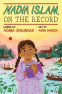 Cover Image: Nadia Islam, on the Record