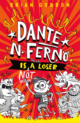 book cover for Dante N. Ferno Is NOT a Loser