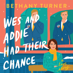 book cover for Wes and Addie Had Their Chance