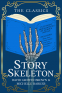 Cover Image: Story Skeleton: The Classics