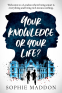 Cover Image: Your Knowledge Or Your Life?