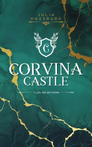 Couverture du livre pour Corvina Castle - tome 1 - Les sélections