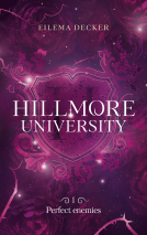Couverture du livre pour Hillmore University - tome 1 - Perfect enemies