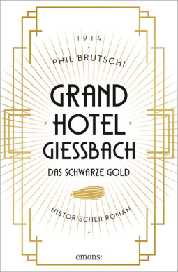 Buchcover für Grandhotel Giessbach. Das schwarze Gold