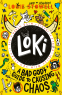 Cover Image: Loki: A Bad God's Guide to Causing Chaos