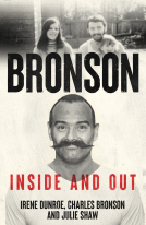 book cover for Inside And Out: Charles Bronson