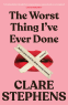 Cover Image: The Worst Thing I've Ever Done