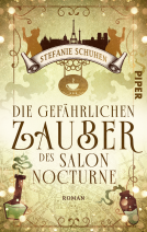 Buchcover für Die gefährlichen Zauber des Salon Nocturne