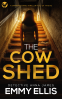 Cover Image: The Cow Shed