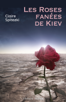 Couverture du livre pour Les Roses fanées de Kiev
