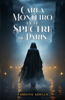 Couverture du livre pour Carla Monteiro et le Spectre de Paris
