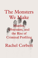 book cover for The Monsters We Make