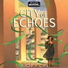 book cover for Avatar Legends: City of Echoes