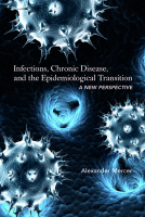 book cover for Infections, Chronic Disease, and the Epidemiological Transition