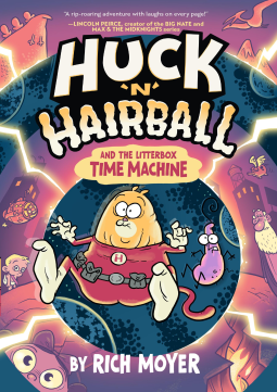 book cover for Huck 'N' Hairball and the Litterbox Time Machine