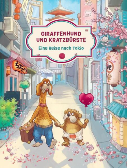 Buchcover für Giraffenhund und Kratzbürste - Eine Reise nach Tokio