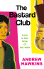Cover Image: The Bastard Club