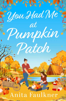 book cover for You Had Me At Pumpkin Patch