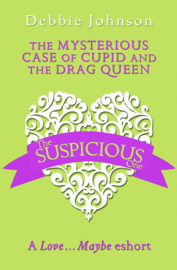 book cover for The Mysterious Case of Cupid and the Drag Queen