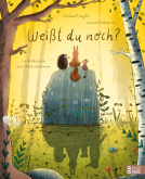 Buchcover für Weißt du noch? Ein Bilderbuch vom Abschiednehmen