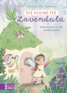 Buchcover für Die kleine Fee Lavendula - Willkommen in der Zauberpraxis