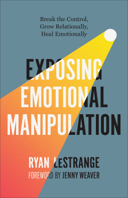 book cover for Exposing Emotional Manipulation
