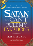 book cover for Satan, You Can't Rule My Emotions