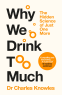 Cover Image: Why We Drink Too Much